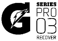 G SERIES PRO 03 RECOVER