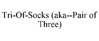TRI-OF-SOCKS (AKA--PAIR OF THREE)