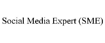 SOCIAL MEDIA EXPERT (SME)