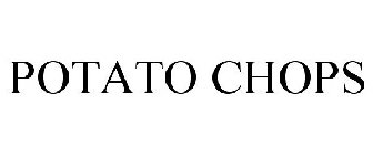 POTATO CHOPS