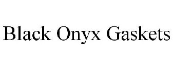 BLACK ONYX GASKETS