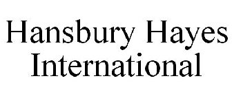 HANSBURY HAYES INTERNATIONAL