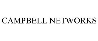 CAMPBELL NETWORKS