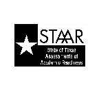 STAAR STATE OF TEXAS ASSESSMENTS OF ACADEMIC READINESS