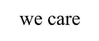 WE CARE