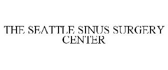 THE SEATTLE SINUS SURGERY CENTER