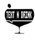 TEXT N DRINK