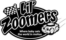 LIL' ZOOMERS WHERE BABY SETS THE WORLD IN MOTION 1