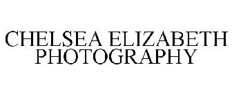 CHELSEA ELIZABETH PHOTOGRAPHY
