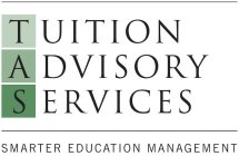 TAS TUITION ADVISORY SERVICES SMARTER EDUCATION MANAGEMENT