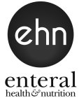 EHN ENTERAL HEALTH & NUTRITION