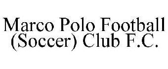MARCO POLO FOOTBALL (SOCCER) CLUB F.C.