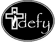I DEFY