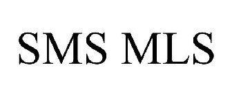 SMS MLS