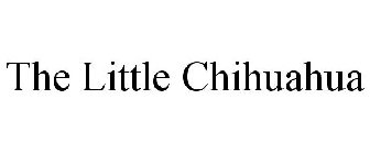 THE LITTLE CHIHUAHUA