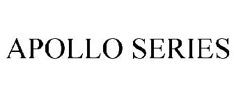 APOLLO SERIES