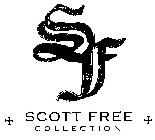 SF SCOTT FREE COLLECTION