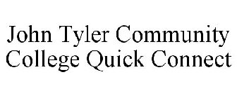 JOHN TYLER COMMUNITY COLLEGE QUICK CONNECT