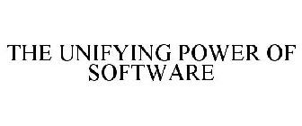 THE UNIFYING POWER OF SOFTWARE