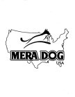 MERA DOG USA