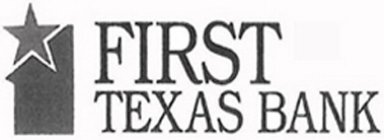 1 FIRST TEXAS BANK