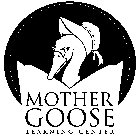 MOTHER GOOSE LEARNING CENTER