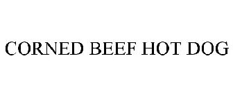 CORNED BEEF HOT DOG