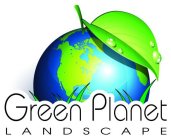 GREEN PLANET LANDSCAPE