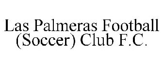 LAS PALMERAS FOOTBALL (SOCCER) CLUB F.C.