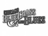 CHICAGO BLUEGRASS AND BLUES