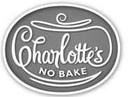 CHARLOTTE'S NO BAKE