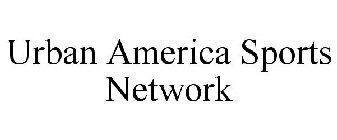 URBAN AMERICA SPORTS NETWORK