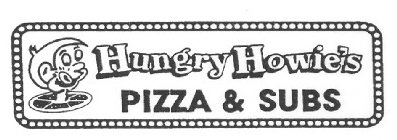 HUNGRY HOWIE'S PIZZA & SUBS