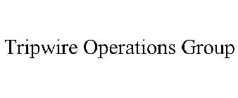 TRIPWIRE OPERATIONS GROUP