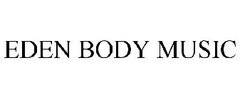 EDEN BODY MUSIC