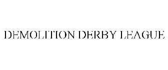 DEMOLITION DERBY LEAGUE