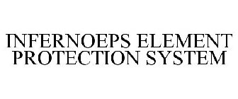 INFERNOEPS ELEMENT PROTECTION SYSTEM