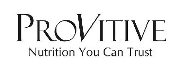 PROVITIVE NUTRITION YOU CAN TRUST