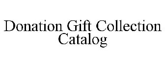 DONATION GIFT COLLECTION CATALOG