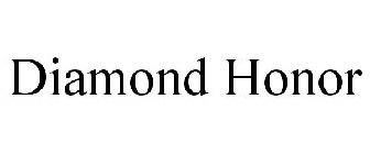 DIAMOND HONOR