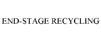 END-STAGE RECYCLING