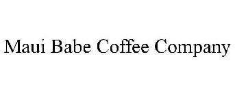 MAUI BABE COFFEE COMPANY