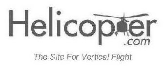 HELICOPTER.COM THE SITE FOR VERTICAL FLIGHT