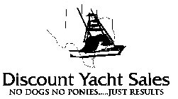 DISCOUNT YACHT SALES NO DOGS NO PONIES.....JUST RESULTS