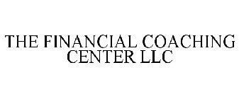 THE FINANCIAL COACHING CENTER LLC