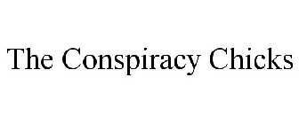 THE CONSPIRACY CHICKS