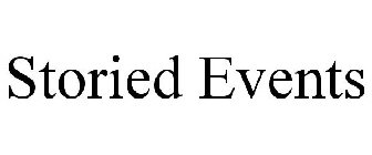 STORIED EVENTS