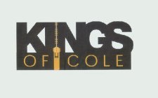 KINGS OF COLE