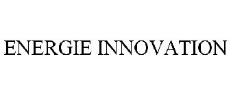 ENERGIE INNOVATION