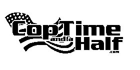 COP TIME AND A HALF .COM